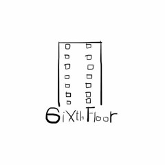 6IXTH FLOOR