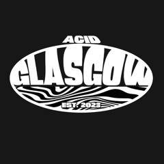 AcidGlasgow F2F