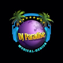 DJ PARADISE MUSICAL-GENIUS
