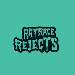 RatRace Rejects