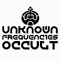 Unkown Frequencies Occult