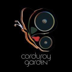Corduroy Garden