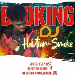 DJ Haitian-smoke