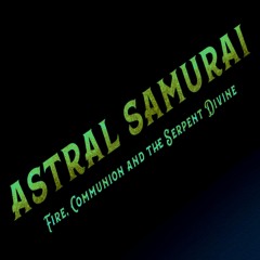 Astral Samurai