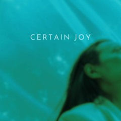 Aurielle | Certain Joy