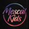 Mescal Kids
