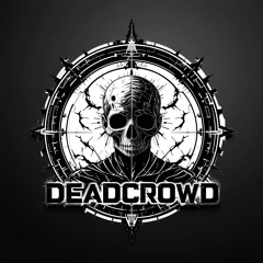 DeadCrowd