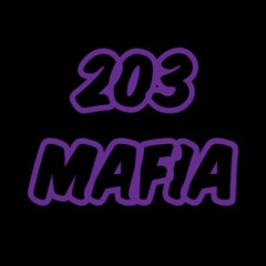 203 Mafia