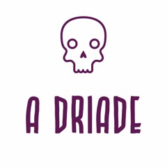 A Dríade