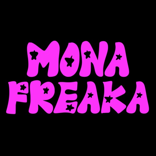 Stream Mona Freaka music | Listen to songs, albums, playlists for free ...