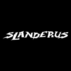 Slanderus