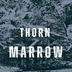 Thorn Marrow