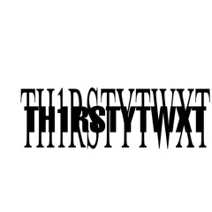 TH1RSTYTWXT!