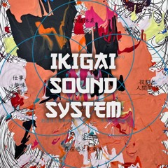 Ikigai Sound System