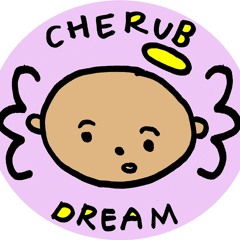 CHERUB DREAM