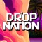 Drop Nation 💧