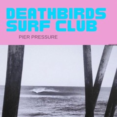 Deathbirds Surf Club