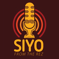 Siyo from the Rez