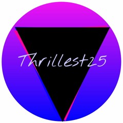 Thrillest25