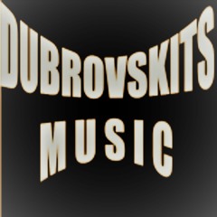 Dubrovskits Music
