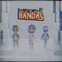 REMACHE DE BANDAS