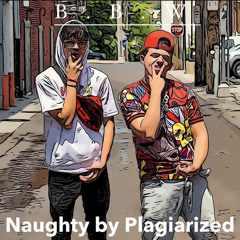 Naughty By Plagiarized