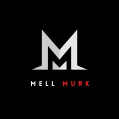 MellMurk