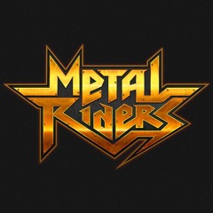 Metal Riders