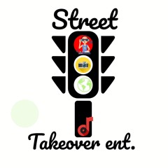 Street takeover ent.