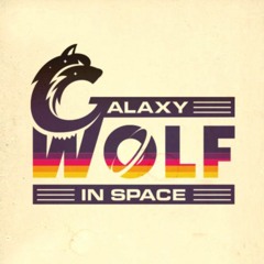 The Galaxy Wolf in Space Show: December 2023