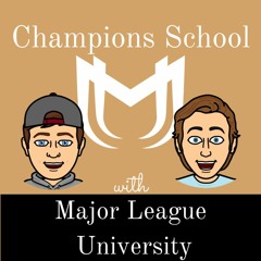 Champions School presented by MLU