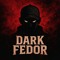 DARK FEDOR