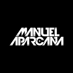 Manuel Aparcana (DJTechS)