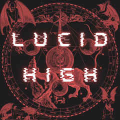 Lucid High