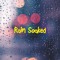 Rain Soaked