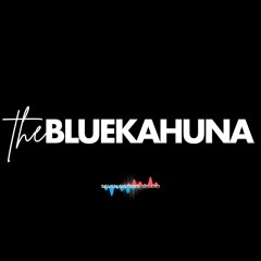 THE BLUEKAHUNA