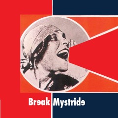 Break Mystride