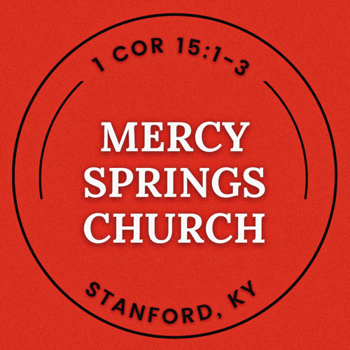 Stream Mercy Springs Church music Listen to songs, albums, playlists