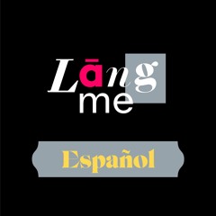 Урок 2 | Испанский для продолжающих | Langme