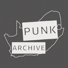 The Punk In South Africa Archive