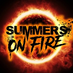 Summers On Fire