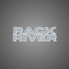 RACK RIVER
