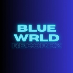 BLUE WRLD RECORDZ [Prod.Minajj]