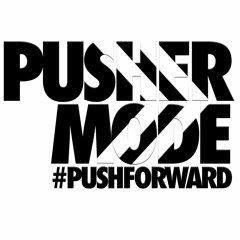 PusherMode