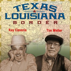 Texas Louisiana Border/Ray Claveria/Tim Weller