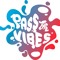 Pass the Vibes