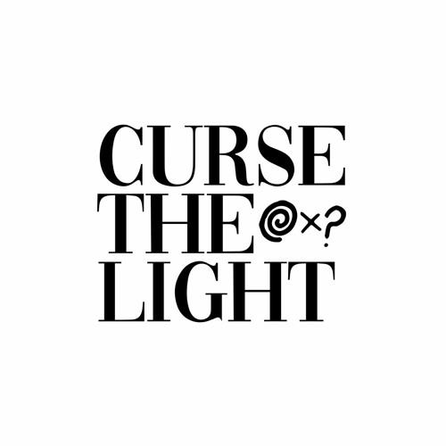 Curse The Light’s avatar