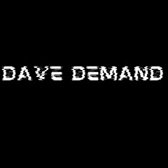 Dave Demand