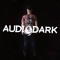 AudioDark | Extras