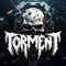 T0RMENT